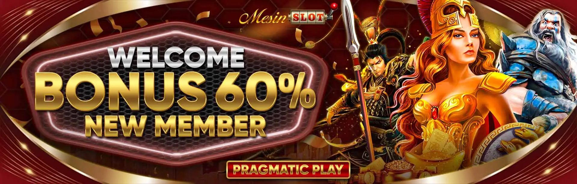 BONUS 60% KHUSUS PRAGMATIC PLAY MESINSLOT (NEW MEMBER)