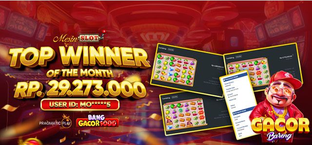 TOP WINNER OF THE MONTH