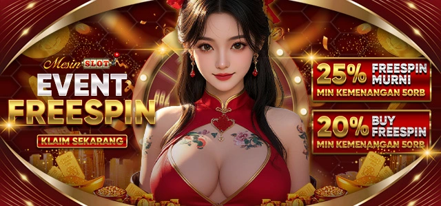 EXTRA BONUS FREESPIN 25% & BUYSPIN 20% MESINSLOT