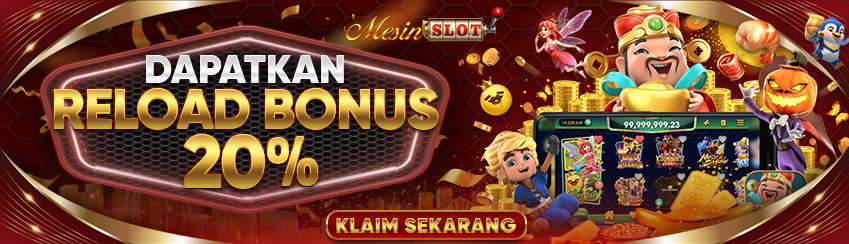 Reload Bonus 20% Setiap Hari