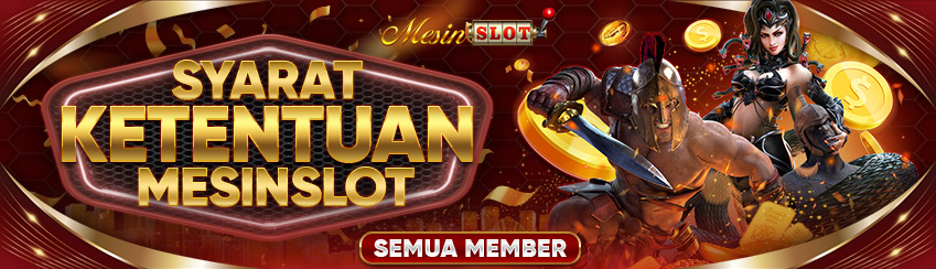 Syarat dan ketentuan umum Mesinslot